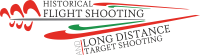 Historical Flight Shooting & Long Distance Target Shoot (2018-8-17)